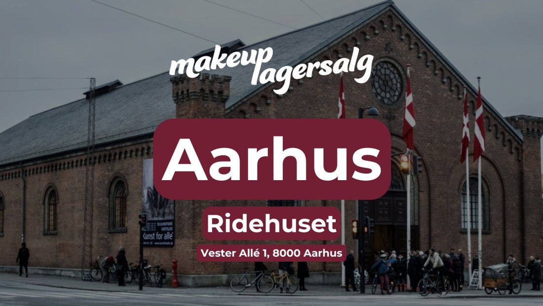 Makeup Lagersalg | Aarhus 20-22 Juni | 2025 - Makeup lagersalg