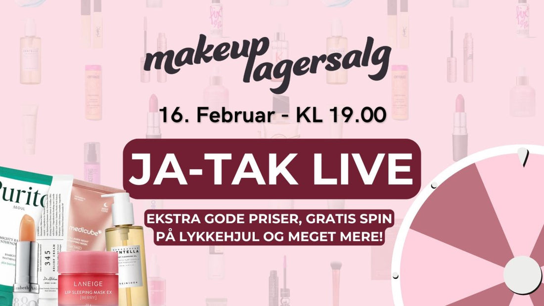 MAKEUP LAGERSALG - JA TAK LIVE / VILDE TILBUD & LYKKEHJUL! 💄 - Makeup lagersalg