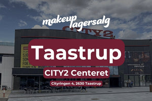 Makeup Lagersalg | Taastrup 9-11 Maj | 2025