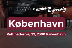 Makeuplagersalg X Pitaya | København 17-19 Oktober | 2025